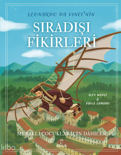 Leonardo Da Vinci’nin Sıradışı Fikirleri