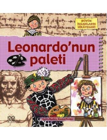 Leonardo'nun Paleti; Büyük İnsanların Hikâyeleri