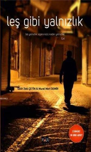 Leş Gibi Yalnızlık