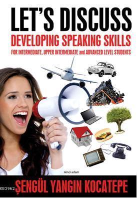 Let's Discuss - Developing Speaking Skills