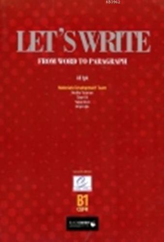 Lets Write B1; From Word to Paragraph
