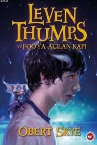 Leven Thumps Ve Fooya Açılan Kapı