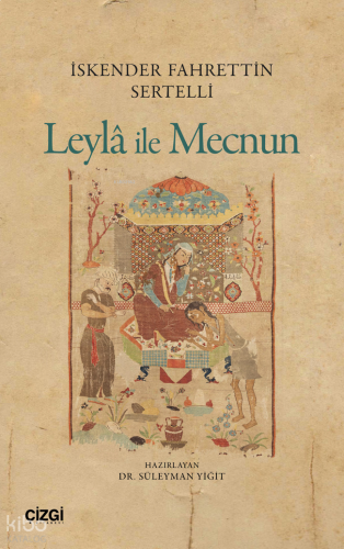 Leylâ ile Mecnun