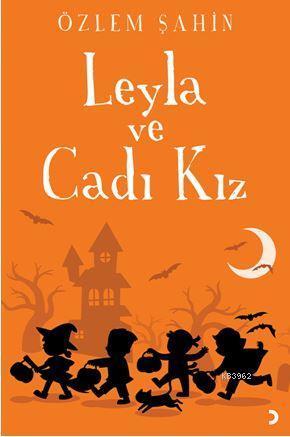 Leyla ve Cadı Kız