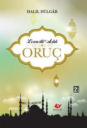 Lezzetli Açlık Oruç
