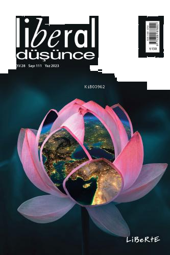 Liberal Düşünce Dergisi, Sayı 111, Yaz 2023