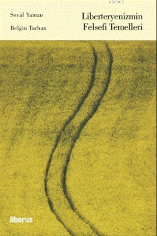 Liberteryenizmin Felsefi Temelleri