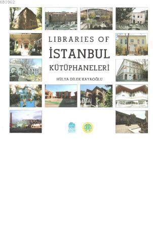 Libraries of İstanbul Kütüphaneleri