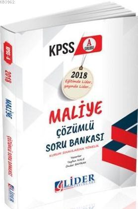 Lider 2018 KPSS-A Maliye Çözümlü Soru Bankası
