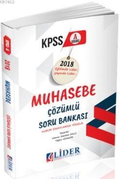 Lider 2018 KPSS-A Muhasebe Çözümlü Soru Bankası