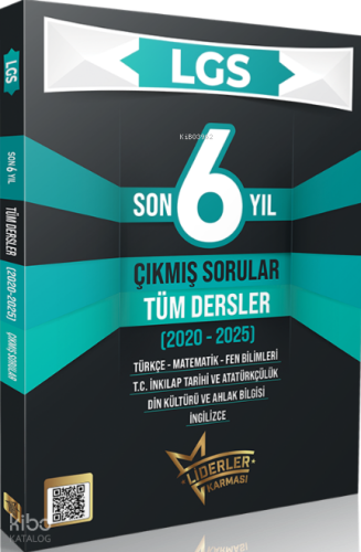 Liderler Karması LGS Son 6 Yıl Çıkmış Sorular Tüm Dersler