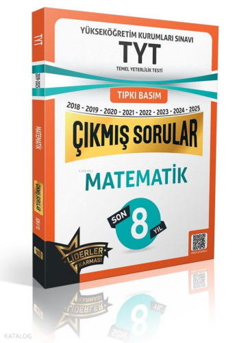 Liderler Karması Son 8 Yıl TYT Matematik Denemeleri Çıkmış Sorular - 2018/2025