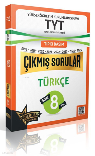 Liderler Karması Son 8 Yıl TYT Türkçe Denemeleri Çıkmış Sorular - 2018/2025