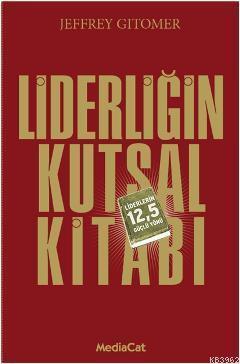 Liderliğin Kutsal Kitabı; Liderlerin 12,5 Güçlü Yönü
