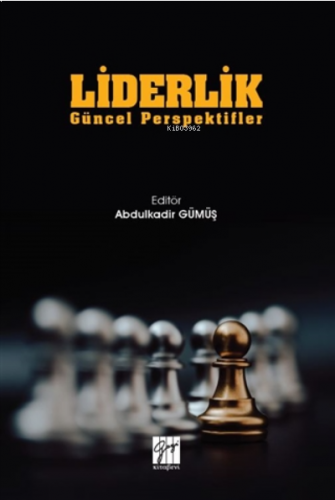 Liderlik;Güncel Perspektifler