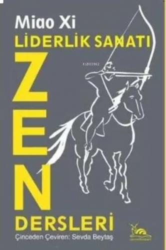 Liderlik Sanatı Zen Dersleri