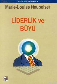 Liderlik ve Büyü