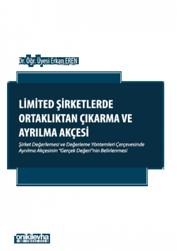 Limited Şirketlerde Ortaklıktan Çıkarma ve Ayrılma Akçesi