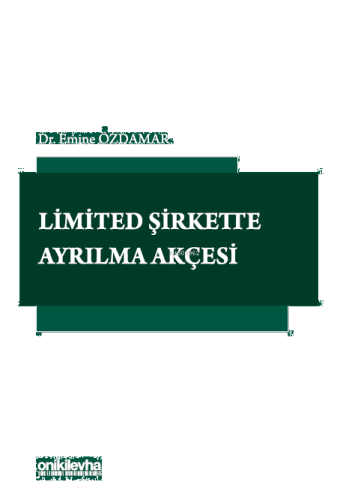 Limited Şirkette Ayrılma Akçesi