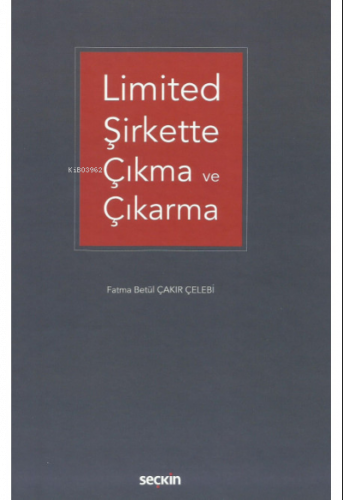 Limited Şirkette Çıkma ve Çıkarma