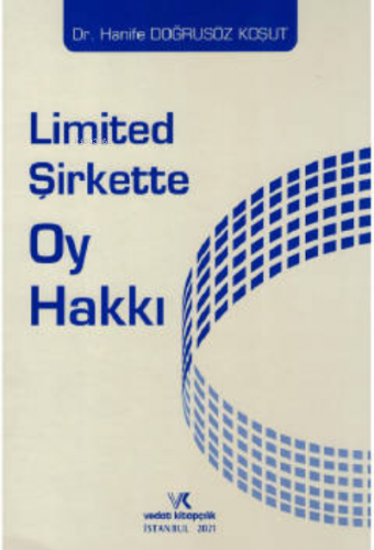 Limited Şirkette Oy Hakkı