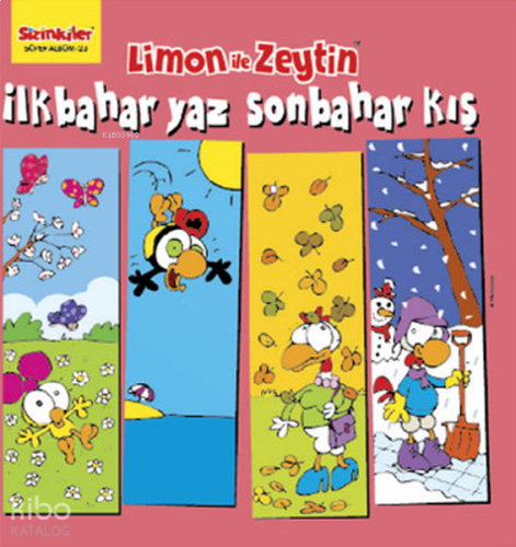 Limon ile Zeytin - İlkbahar Yaz Sonbahar Kış