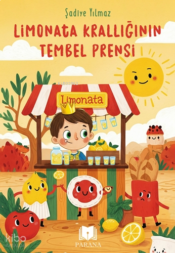 Limonata Krallığının Tembel Prensi