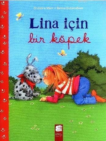 Lina için Bir Köpek; 6-8 Yaş