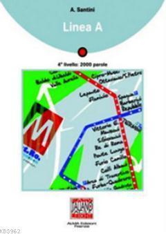 Linea A + CD (İtalyanca Okuma Kitabı Orta Seviye) B1