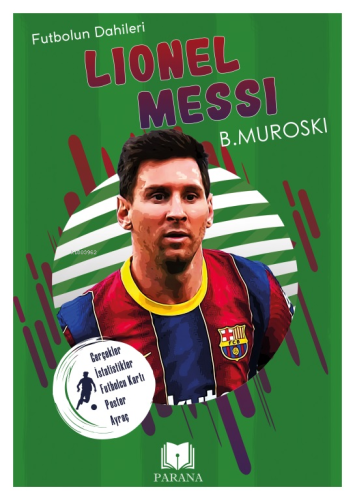 Lionel Messi;Futbolun Dahileri