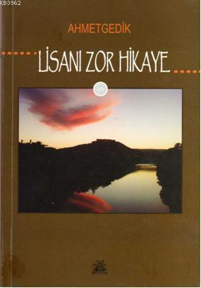 Lisanı Zor Hikaye