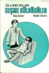 Lise ve Dengi Okullarda| Seçme Güldürüler