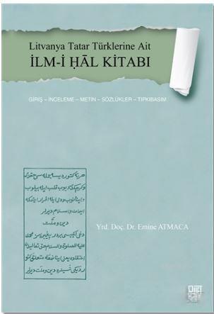 Litvanya Tatar Türklerine Ait İlm-i Ḥal Kitabı