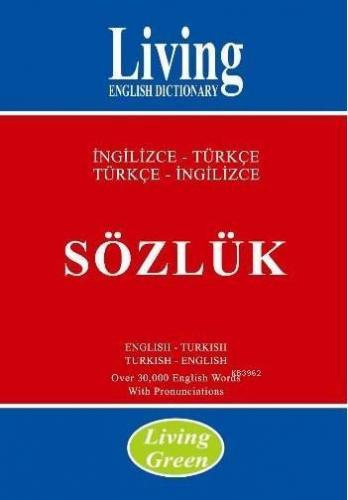Living Green / İngilizce-Türkçe - Türkçe-İngilizce Sözlük