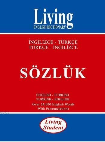 Living Student/ İngilizce-Türkçe, Türkçe-İngilizce Sözlük
