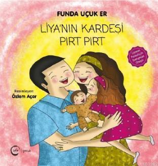 Liya'nın Kardeşi ‘'Pırt Pırt''