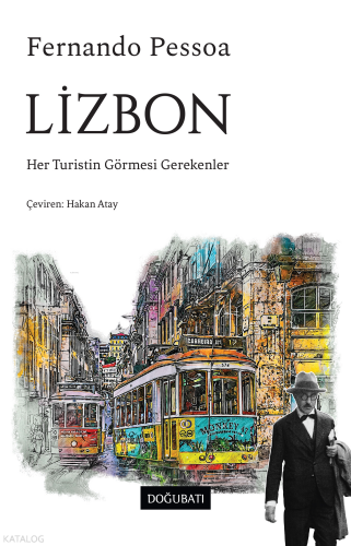 Lizbon;Her Turistin Görmesi Gerekenler