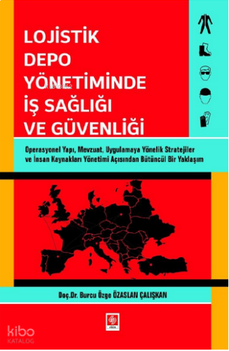 Lojistik Depo Yönetiminde İş Sağlığı ve Güvenliği