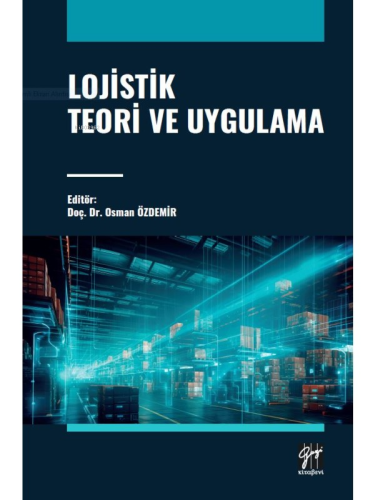 Lojistik Teori Ve Uygulama