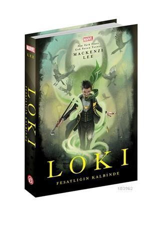 Loki Fesatlığın Kalbinde