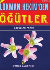 Lokman Hekimden Öğütler (Sohbet-013)