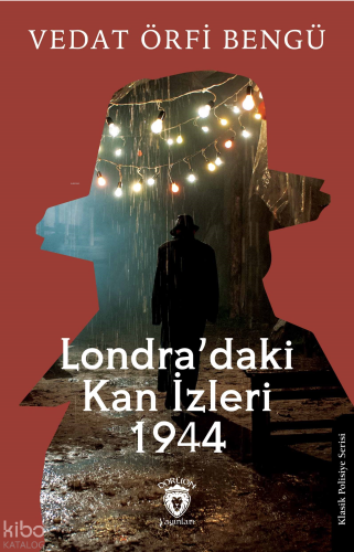 Londra’daki Kan İzleri 1944