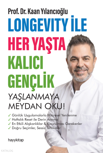 Longevity ile Her Yaşta Kalıcı Gençlik