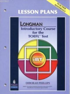 Longman Introductory Course for the TOEFL Test; Lesson Plans-Teacher Materials