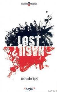 Lost Nasıl?