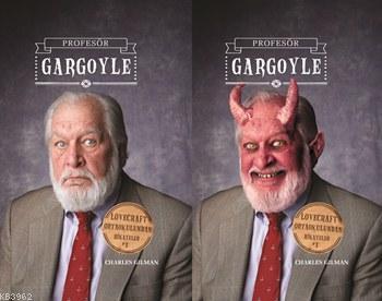 Lovecraft Ortaokulundan Hikayeler 1 - Profesör Gargoyle