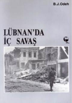 Lübnan'da İç Savaş; Çağdaş Bir Siyasal Tarih