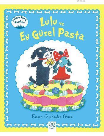 Lulu ve En Güzel Pasta