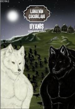 Luna'nın Çocukları 2 - Uyanış