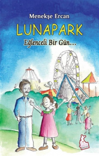 Lunapark Eğlenceli Bir Gün…